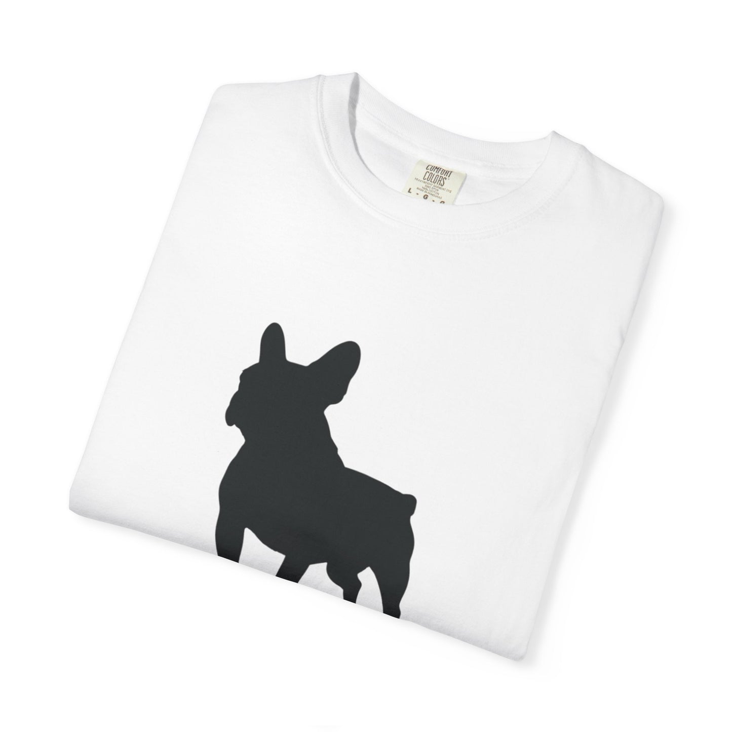French Bulldog Statement T-Shirt