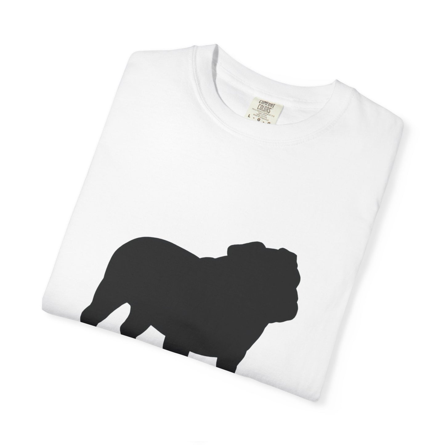 English Bulldog Statement T-Shirt
